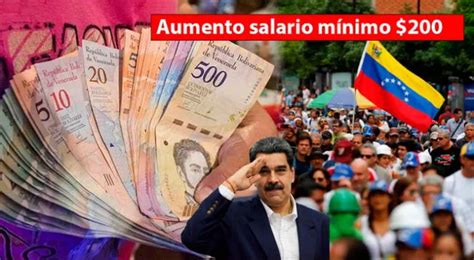 Aumento De Salario Mínimo En Venezuela ¿gobierno Aprobó Incremento De 200 Dólares Venezuela