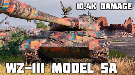 WZ 111 Model 5A WoT 4Kills 10 4K Damage YouTube