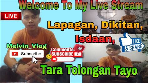 Update Live Stream For WH Lapagan Dikitan Isdaan Come And Join My