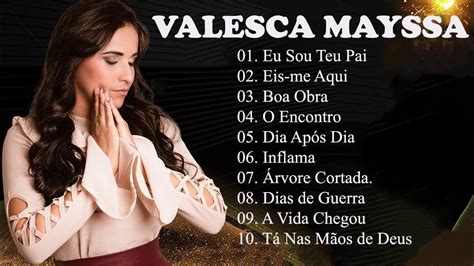 Valesca Mayssa Colet Nea Das Melhores M Sicas Gospel De