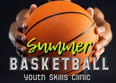 Youth Basketball Skills Clinic Slated For July 24 Escalon Times