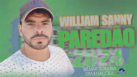 William Sanny Pared O Cd Atualizado De Pared O Youtube