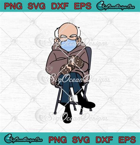 Bernie Sanders Mittens Sitting Inauguration Day Funny Svg Png Eps Dxf