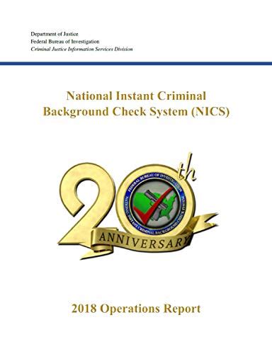 National Instant Criminal Background Check System Nics 2018