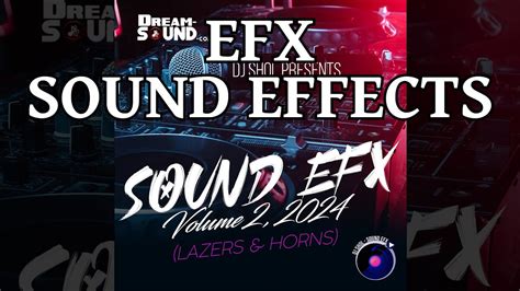 Sound Effects Pack 2024 DJ Shol Sound Efx Pack Vol 2 EFX 2024