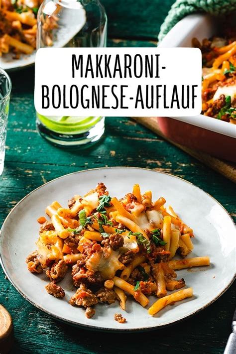 Makkaroni Bolognese Auflauf Rezept Rezept Bolognese Auflauf