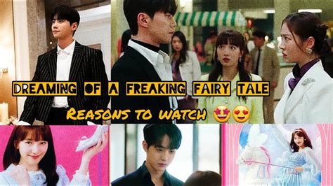 5 Reasons Why YOU SHOULD Watch Dreaming Of A Freaking Fairy Tale Kdrama