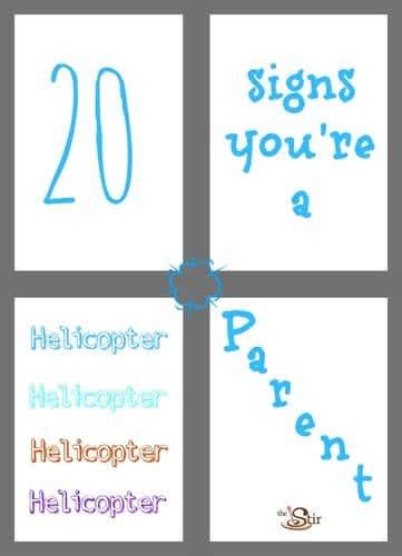 20 Signs You're a Helicopter Parent | CafeMom.com