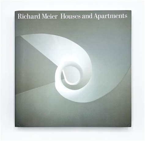 RICHARD MEIER HOUSES AND APARTMENTS | Richard Meier | First edition