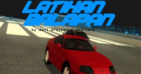 Latihan Balapan DYOM GTAind Mod GTA Indonesia