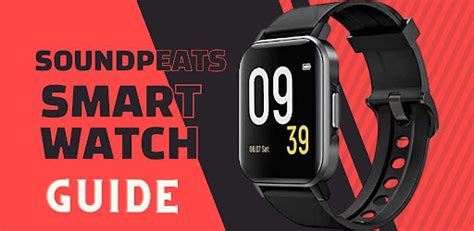 Soundpeats Smart Watch Guide Android App