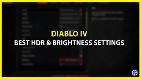 Best Diablo Hdr Brightness Settings Gamer Tweak