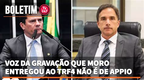 Boletim 247 Voz da gravação que Moro entregou ao TRF4 não é de Appio