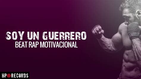 Base De Rap SOY UN GUERRERO Beat Motivacional Instrumental Prod Hp