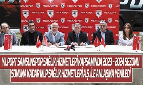 Yılport Samsunspor sağlık hizmetleri kapsamında 2023 2024 sezonu MLP