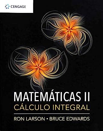 Matem Ticas Ii C Lculo Integral By Edwards Bruce Larson Ron Amazon Ae