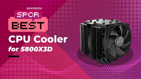 Best CPU Cooler For Ryzen 7 5800X3D 2024 - Silent PC Review