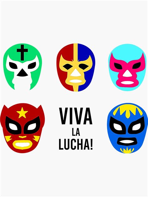 Lucha Libre Viva La Lucha Masks Mexican Wrestling Wrestler Sticker