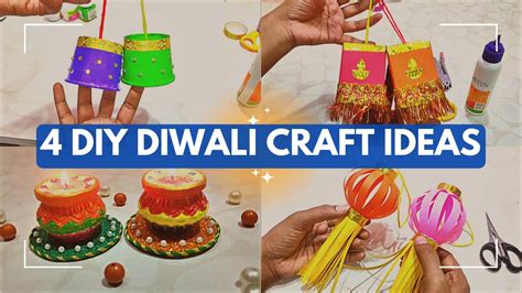 4 Diy Diwali Craft Ideas At Home Diy Diwali Decoration Handmade