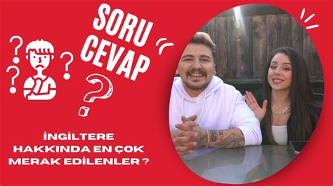 İNGİLTERE HAKKINDA EN ÇOK MERAK EDİLENLER SORU CEVAP YouTube