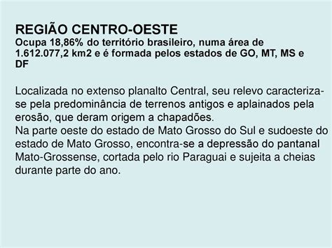 REGIÃO CENTRO OESTE REGIÃO CENTRO OESTE REGIÃO CENTRO OESTE Ocupa 18