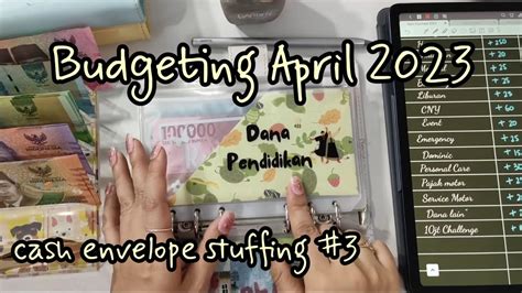 Budgeting April Gajian Cash Envelope Stuffing Weekly