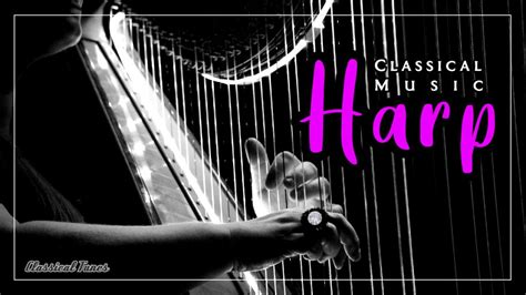 Harp Classical Music - YouTube