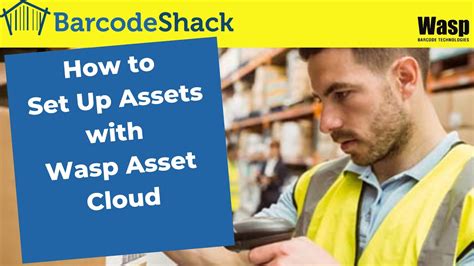 Setting Up Assets With Wasp Asset Cloud Youtube