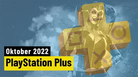 PS Plus Oktober 2022 Alle neuen Spiele für Essential Extra und Premium