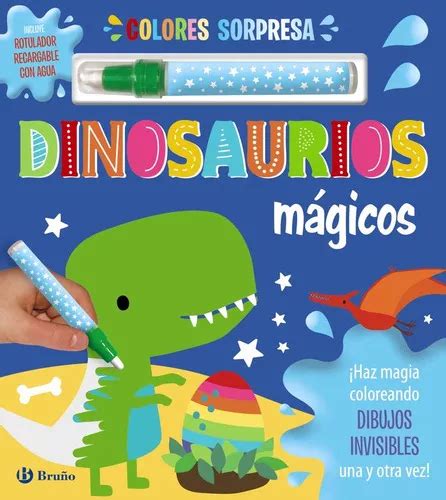 Colores Sorpresa Dinosaurios Magicos De V Rios Autores Editorial