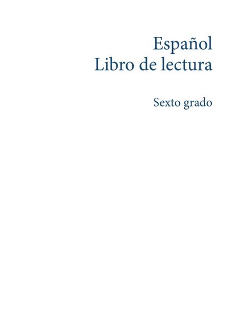 Libro De Texto Espanol Lectura 6to Grado Primaria 2014