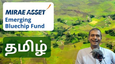 Mirae Asset Emerging Bluechip Fund Regular Growth Mutual Funds Tamil