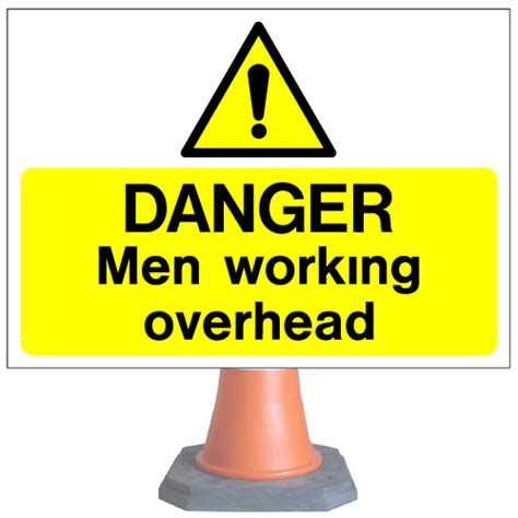 Danger Men Working Overhead Cone Sign Cns 59 Cone Sold Separately