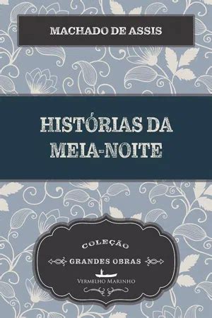 PDF Histórias da Meia Noite by Machado de Assis 9788582651872