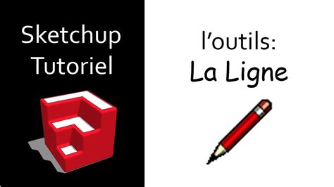 Tutoriels Sketchup 1 Les Bases L Outils Ligne YouTube