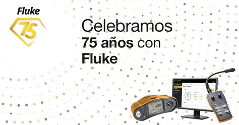 Fluke celebra sus 75 años con ofertas especiales en Grupo Elektra