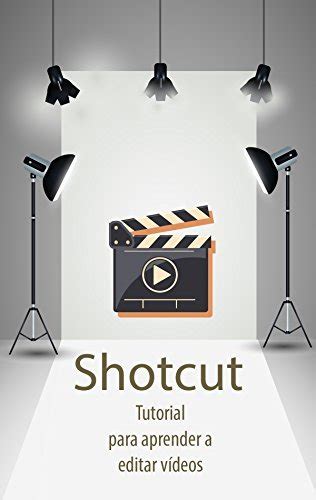 Shotcut Tutorial Para Aprender A Editar V Deos Herramientas