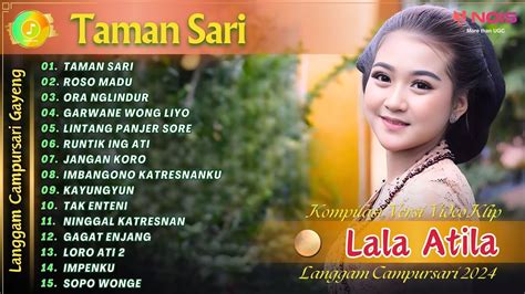 Lala Atila Taman Sari Roso Madu Kompilasi Video Langgam