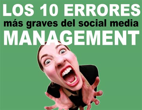 Los 10 errores más graves del social media management