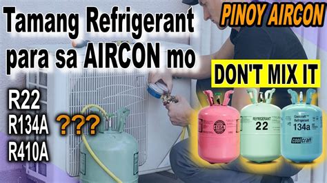 Tamang Refrigerant Freon Para Sa Aircon Safety Tips Dont Mix It Youtube