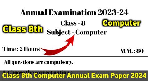 Class 8th Computer Annual Examination Question Paper 2023 24 Class 8 Annual Exam Model Paper