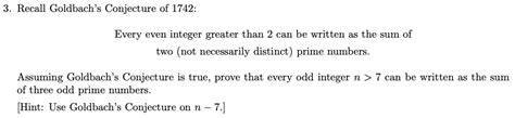 Solved Recall Goldbach S Conjecture Of Every Even Chegg