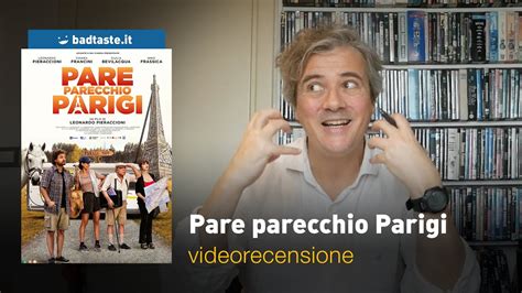 Pare Parecchio Parigi La Recensione Completa Youtube