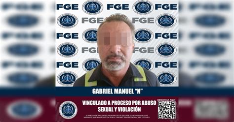 Fge Logra Vincular A Proceso A Acusado De Abuso Sexual Y Violaci N