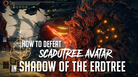 How To Defeat Scadutree Avatar In Shadow Of The Erdtree Easy Kill