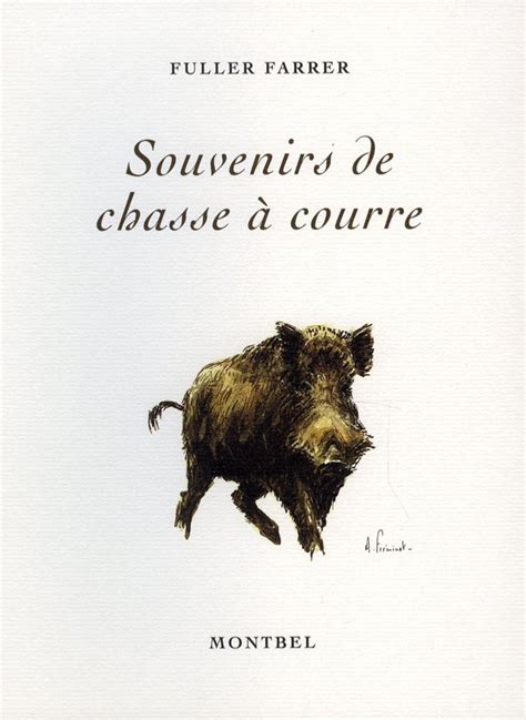 Montbel Livre Chasse V Nerie Librairie Gibier Chien Fuller Farrer Courre