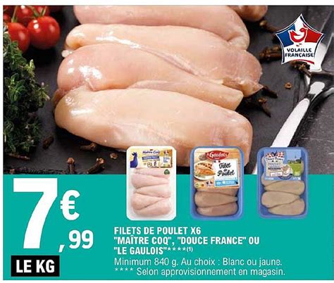 Promo Filets De Poulet X Ma Tre Coq Douce France Ou Le Gaulois