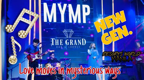 Love Moves In Mysterious Way MYMP New Gen YouTube