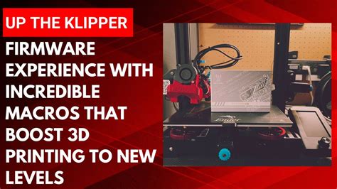 Up Your Klipper Firmware Experience With Incredible Macros That Boost