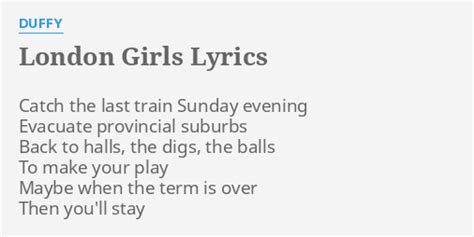 London Girls Lyrics By Duffy Catch The Last Train